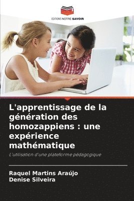 bokomslag L'apprentissage de la génération des homozappiens