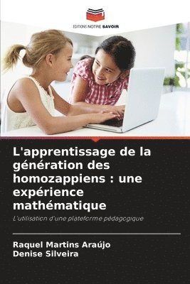 bokomslag L'apprentissage de la gnration des homozappiens