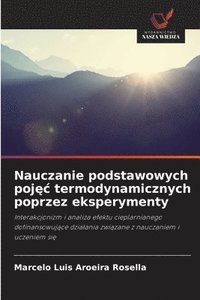 bokomslag Nauczanie podstawowych poj&#281;c termodynamicznych poprzez eksperymenty