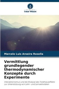 bokomslag Vermittlung grundlegender thermodynamischer Konzepte durch Experimente