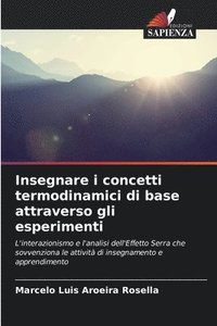 bokomslag Insegnare i concetti termodinamici di base attraverso gli esperimenti