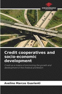 bokomslag Credit cooperatives and socio-economic development