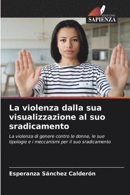 La violenza dalla sua visualizzazione al suo sradicamento 1