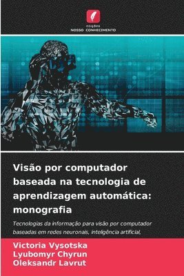 bokomslag Visão por computador baseada na tecnologia de aprendizagem automática: monografia