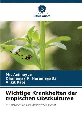 bokomslag Wichtige Krankheiten der tropischen Obstkulturen