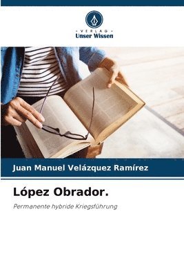 Lpez Obrador. 1