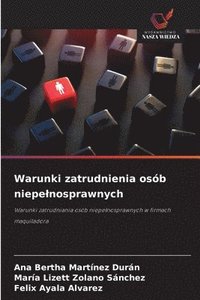 bokomslag Warunki zatrudnienia osób niepelnosprawnych