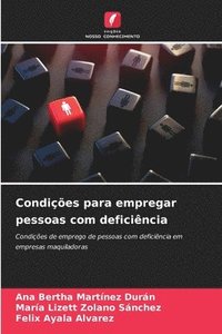 bokomslag Condies para empregar pessoas com deficincia