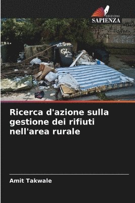 bokomslag Ricerca d'azione sulla gestione dei rifiuti nell'area rurale