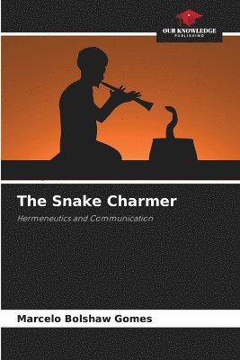 The Snake Charmer 1