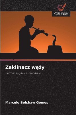 bokomslag Zaklinacz w&#281;&#380;y