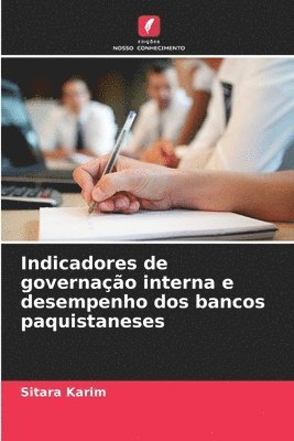 Sitara Karim - Indicadores de governação interna e desempenho dos bancos paquistaneses, Häftad