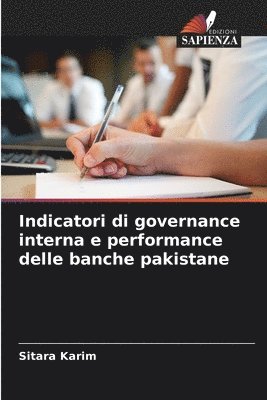 Sitara Karim - Indicatori di governance interna e performance delle banche pakistane, Häftad