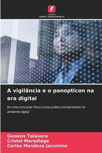 bokomslag A vigilância e o panopticon na era digital