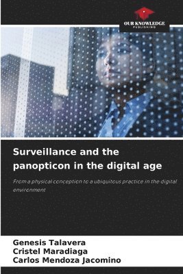 bokomslag Surveillance and the panopticon in the digital age