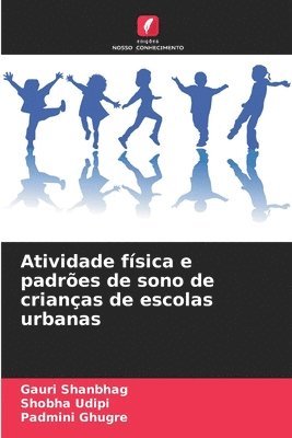 bokomslag Atividade fsica e padres de sono de crianas de escolas urbanas