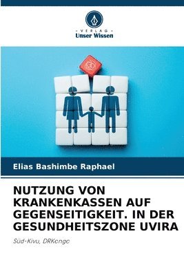 Nutzung Von Krankenkassen Auf Gegenseitigkeit. in Der Gesundheitszone Uvira 1