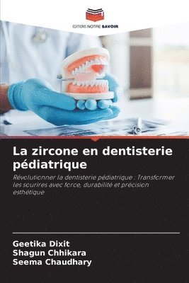 La zircone en dentisterie pédiatrique 1