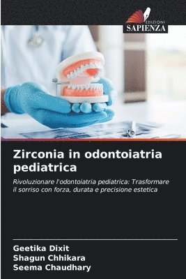 bokomslag Zirconia in odontoiatria pediatrica