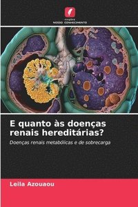 bokomslag E quanto às doenças renais hereditárias?