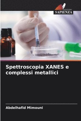 bokomslag Spettroscopia XANES e complessi metallici