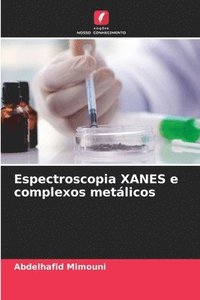 bokomslag Espectroscopia XANES e complexos metlicos