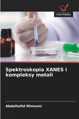 bokomslag Spektroskopia XANES i kompleksy metali