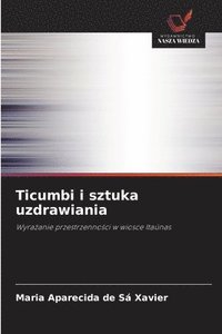 bokomslag Ticumbi i sztuka uzdrawiania