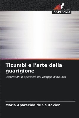 bokomslag Ticumbi e l'arte della guarigione