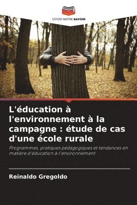 bokomslag L'éducation à l'environnement à la campagne