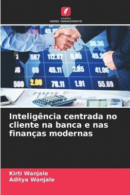 bokomslag Inteligncia centrada no cliente na banca e nas finanas modernas