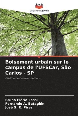 bokomslag Boisement urbain sur le campus de l'UFSCar, São Carlos - SP