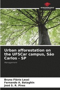 bokomslag Urban afforestation on the UFSCar campus, So Carlos - SP