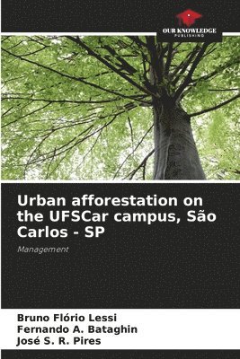 bokomslag Urban afforestation on the UFSCar campus, São Carlos - SP