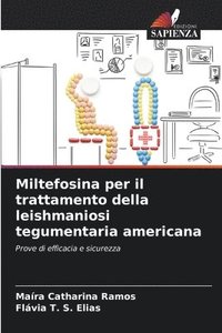 bokomslag Miltefosina per il trattamento della leishmaniosi tegumentaria americana