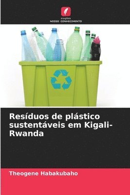 bokomslag Resíduos de plástico sustentáveis em Kigali-Rwanda