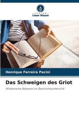 Das Schweigen des Griot 1