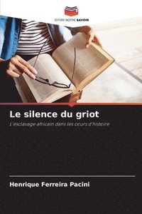 bokomslag silence du griot