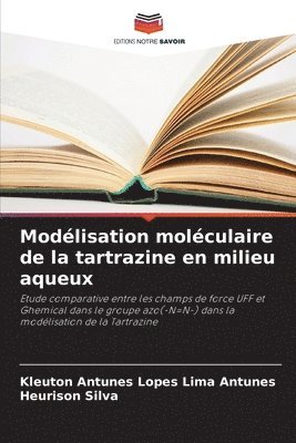 bokomslag Modélisation moléculaire de la tartrazine en milieu aqueux