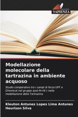 Modellazione molecolare della tartrazina in ambiente acquoso 1