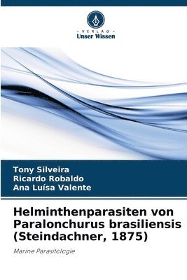 bokomslag Helminthenparasiten von Paralonchurus brasiliensis (Steindachner, 1875)