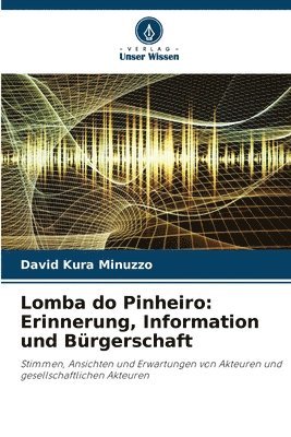 bokomslag Lomba do Pinheiro: Erinnerung, Information und Bürgerschaft