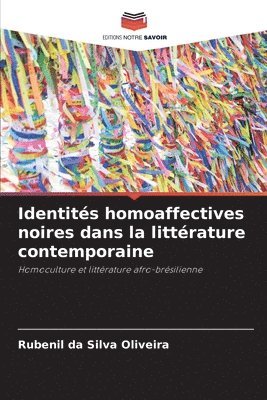 bokomslag Identités homoaffectives noires dans la littérature contemporaine