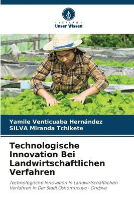 bokomslag Technologische Innovation Bei Landwirtschaftlichen Verfahren