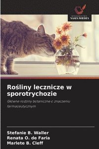 bokomslag Ro&#347;liny lecznicze w sporotrychozie