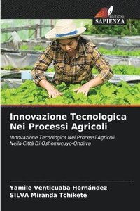 bokomslag Innovazione Tecnologica Nei Processi Agricoli