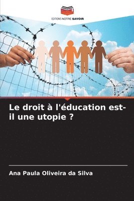 bokomslag droit à l'éducation est-il une utopie ?