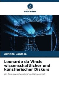 bokomslag Leonardo da Vincis wissenschaftlicher und künstlerischer Diskurs