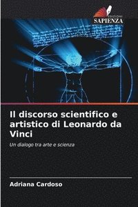 bokomslag Il discorso scientifico e artistico di Leonardo da Vinci