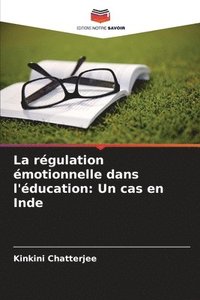 bokomslag régulation émotionnelle dans l'éducation